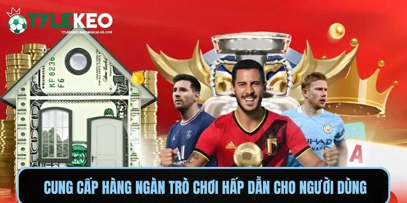 tỷ lệ bóng đá kèo nhà cái cung cấp hàng ngàn trò chơi cá cược hấp dẫn cho người dùng