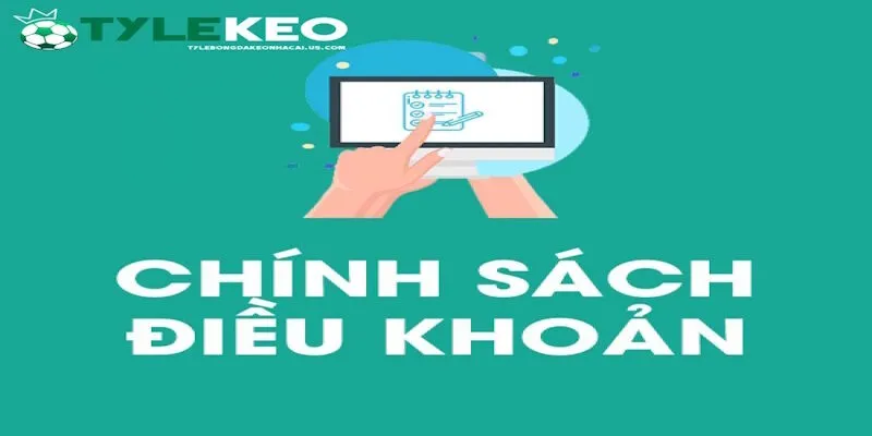 Mục tiêu của chính sách điều khoản tại web tylekeo